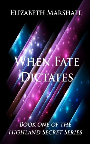 [Highland Secrets 01] • When Fate Dictates